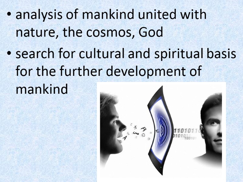 analysis of mankind united with nature, the cosmos, God search for cultural and spiritual